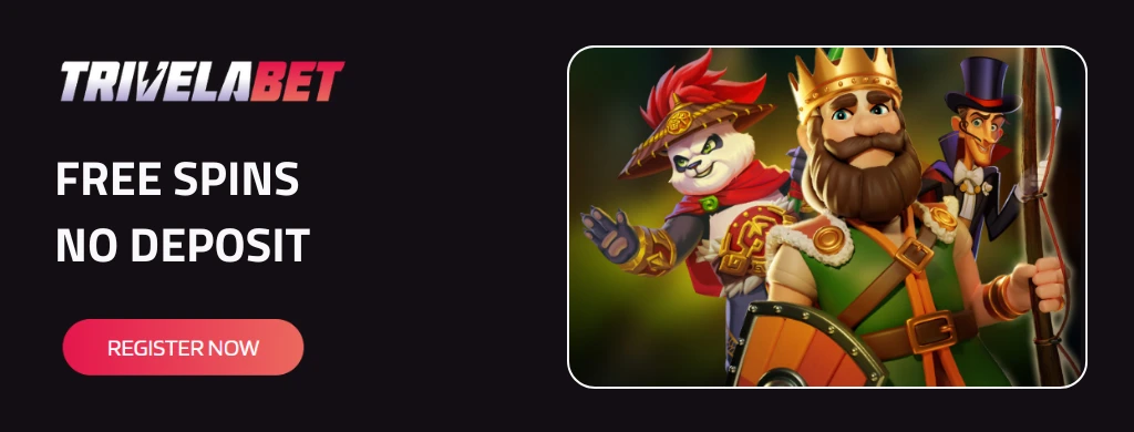TrivelaBet Free Spins No Deposit Promotion to get started without any deposit